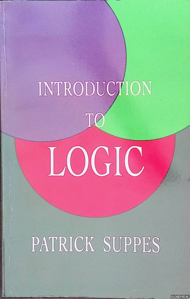 Suppes, Patrick - Introduction to Logic