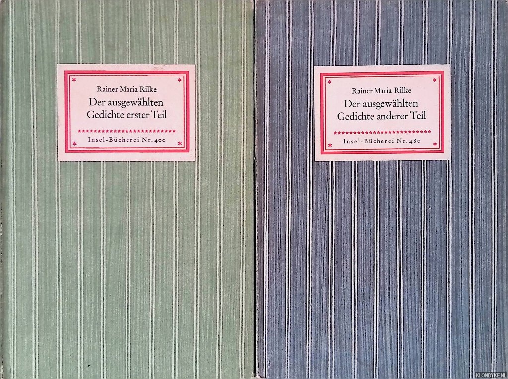 Rilke, Rainer Maria - Der ausgewhlten gedichte: erster Teil; anderer Teil (2 volumes)