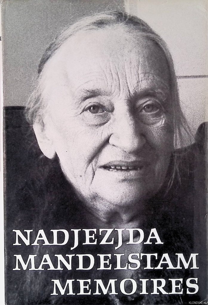 Mandelstam, Nadjezjda - Memoires deel 1