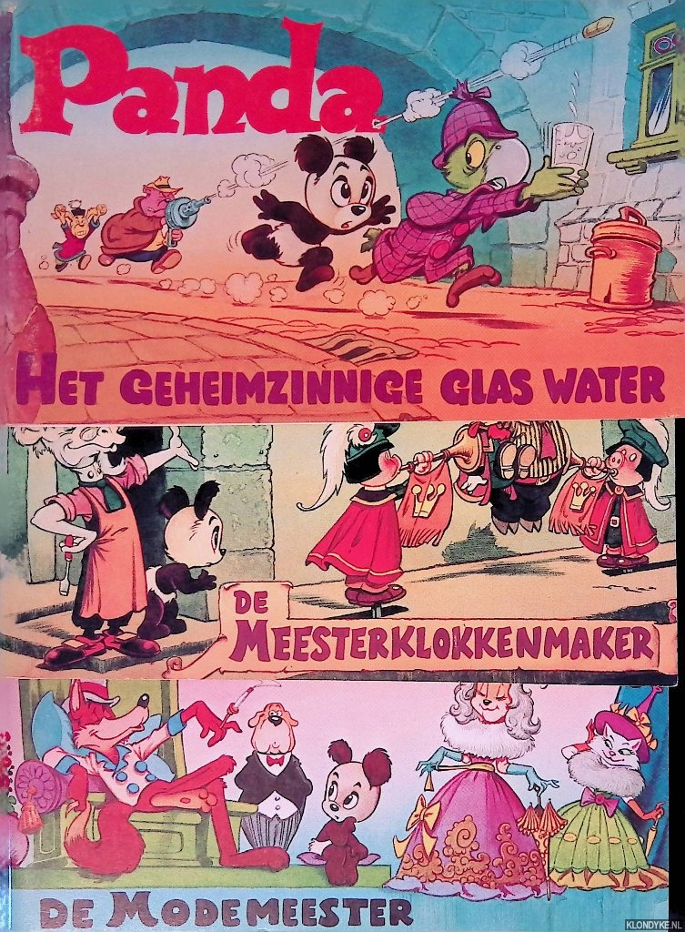 Toonder, Marten - Panda: 1) De modemeester; 2) De meesterklokkenmaker; 3) Het geheimzinnige glas water (3 delen)