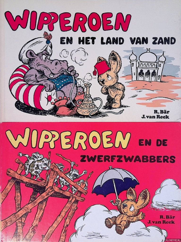 Br, R. & J. van Reek - Wipperoen en de zwerfzwabbers; Wipperoen en het lnd van zand (2 delen)