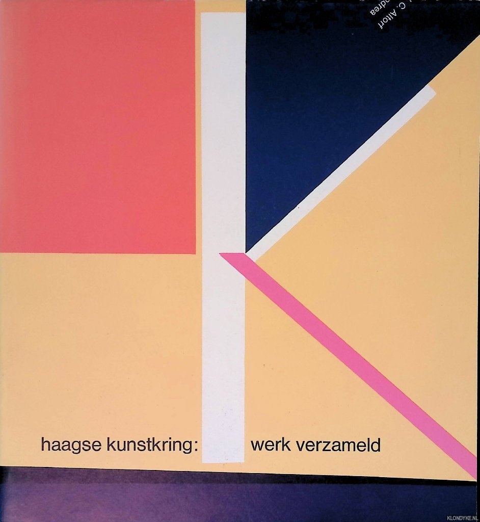 Leeuw, Ronald de - Haagse Kunstkring: Werk Verzameld