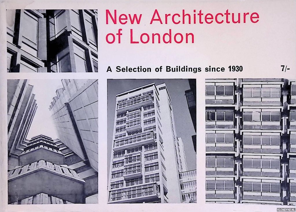 Lambert, am (editor) - New Architecture of London: a Selection of Buildings since 1930