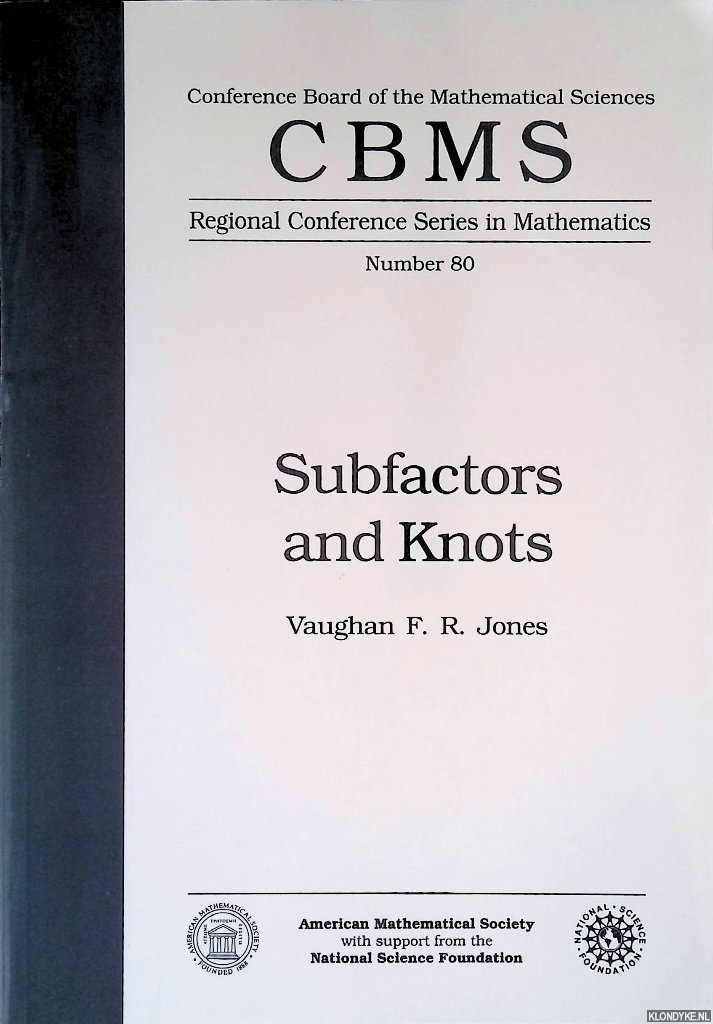 Jones, Vaughan F. R. - Subfactors and Knots