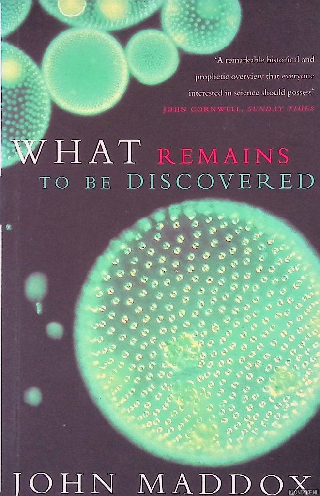 Maddox, John - What Remains to be Discovered