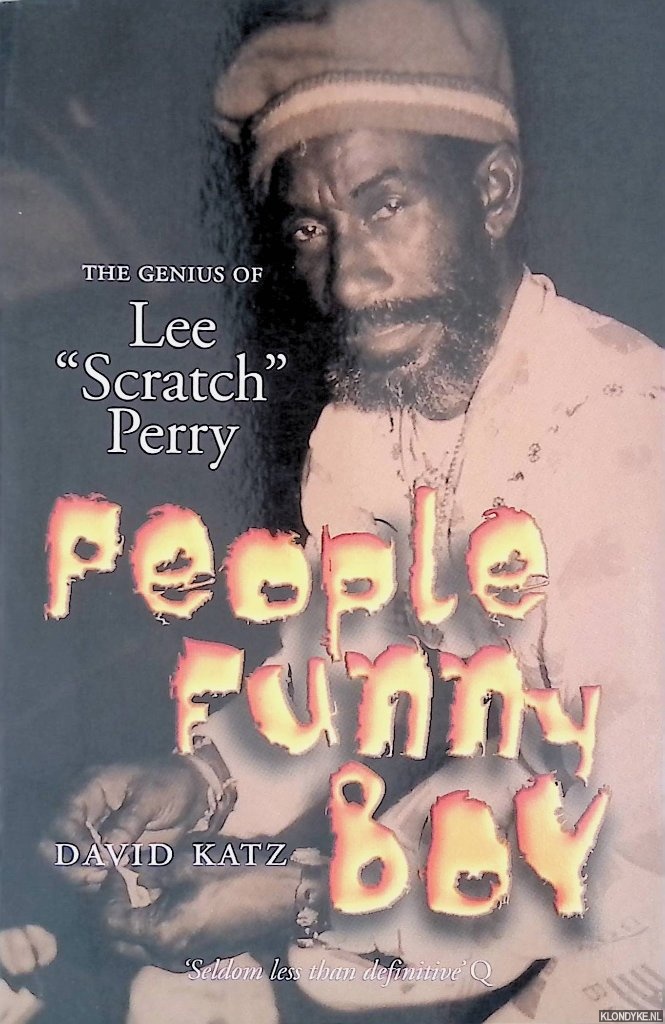 Katz, David - People Funny Boy: The Genius of Lee 'Scratch' Perry
