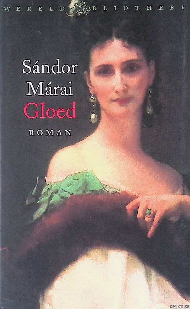 Mrai, Sndor - Gloed