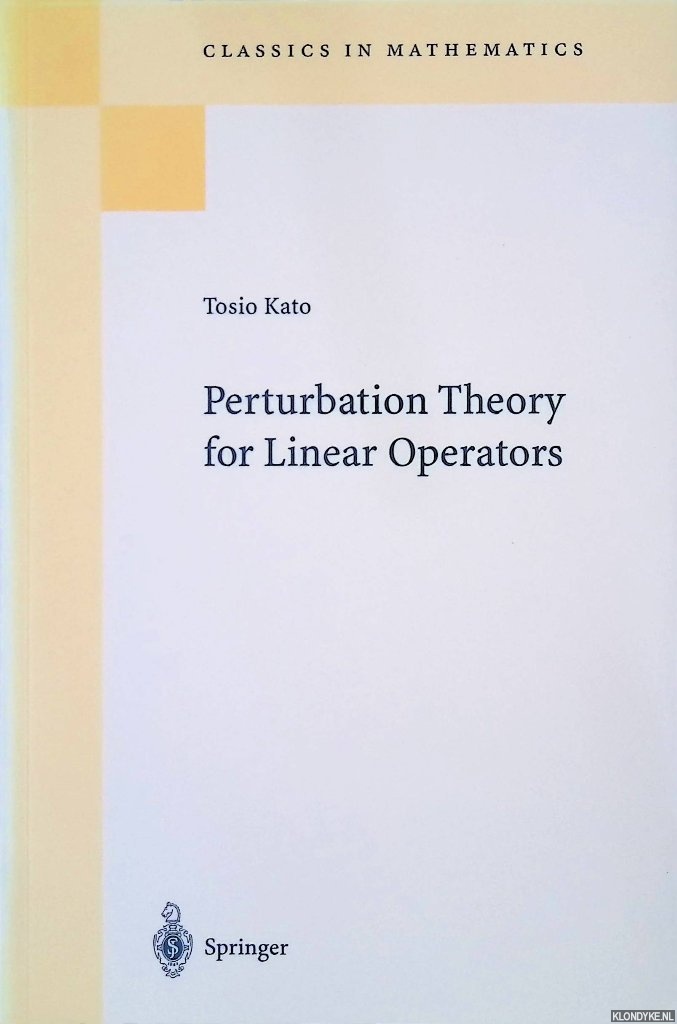 Kato Tosio - Perturbation Theory for Linear Operators