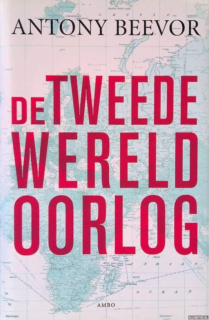 Beevor, Antony - De Tweede Wereldoorlog