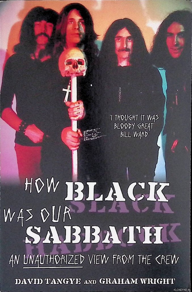 Tangye, David & Graham Wright - How Black Was Our Sabbath: An Unauthorized View from the Crew