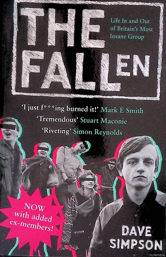 Simpson, Dave - The Fallen: Life in and Out of Britain's Most Insane Group