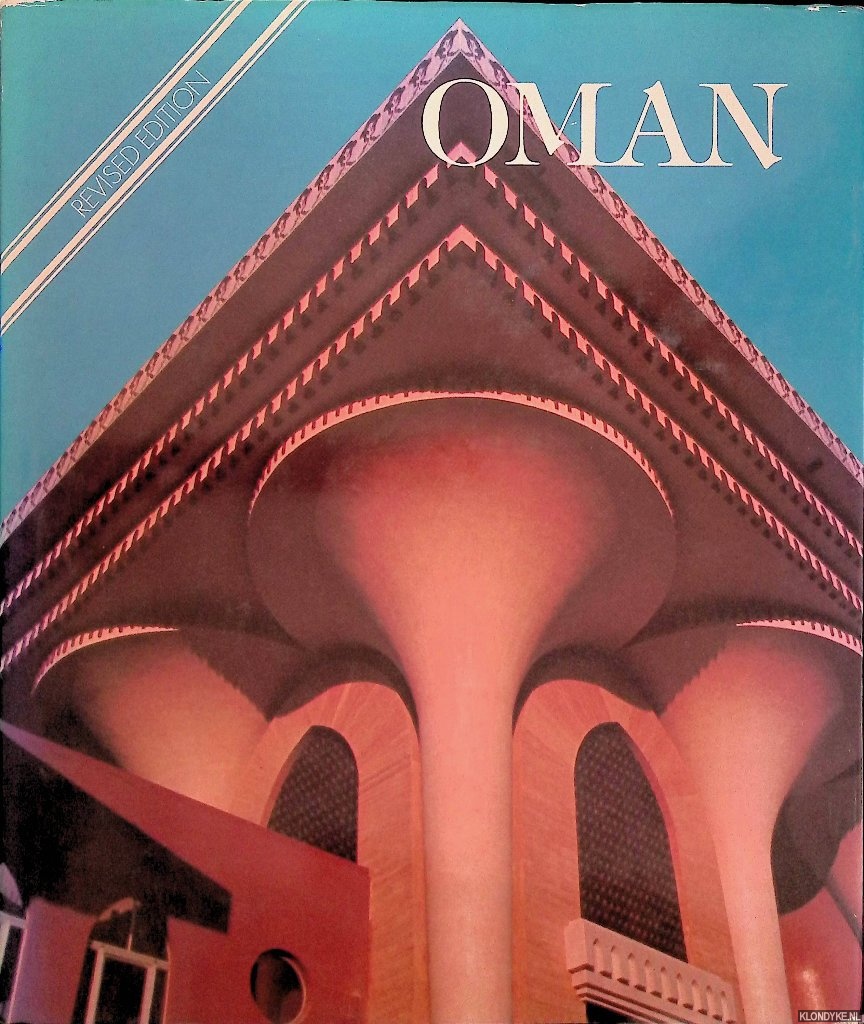 Hawley, Sir Donald - Oman and Its Renaissance - Revised edition