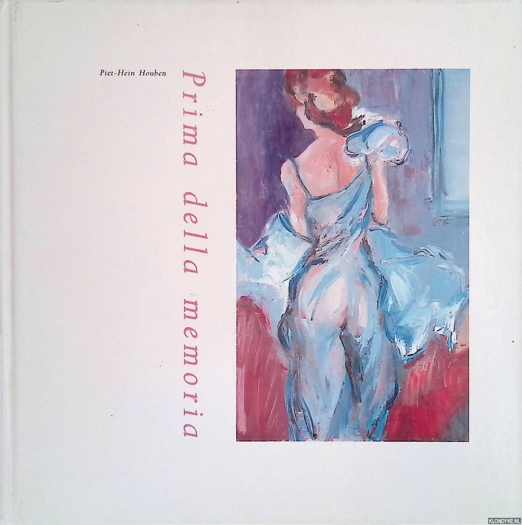 Houben, Piet-Hein - Prima della memoria