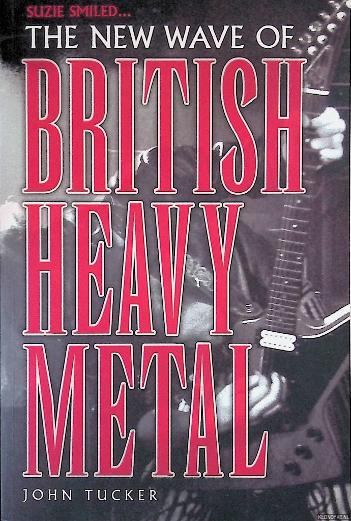 Tucker, John - New Wave of British Heavy Metal