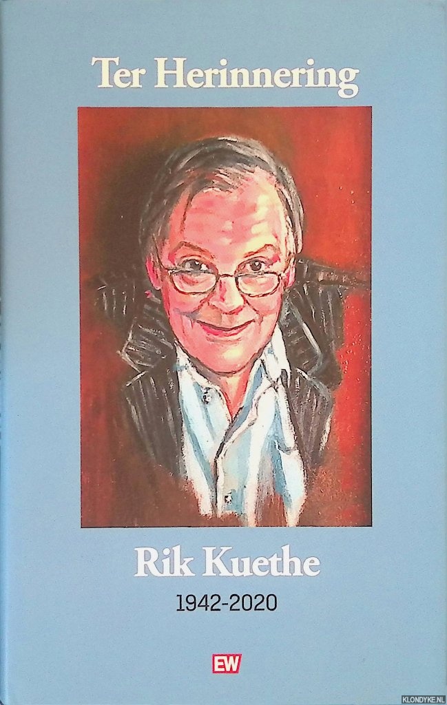 Joustra, Arendo (voorwoord) - Ter Herinnering: Rik Kuethe 1942-2020