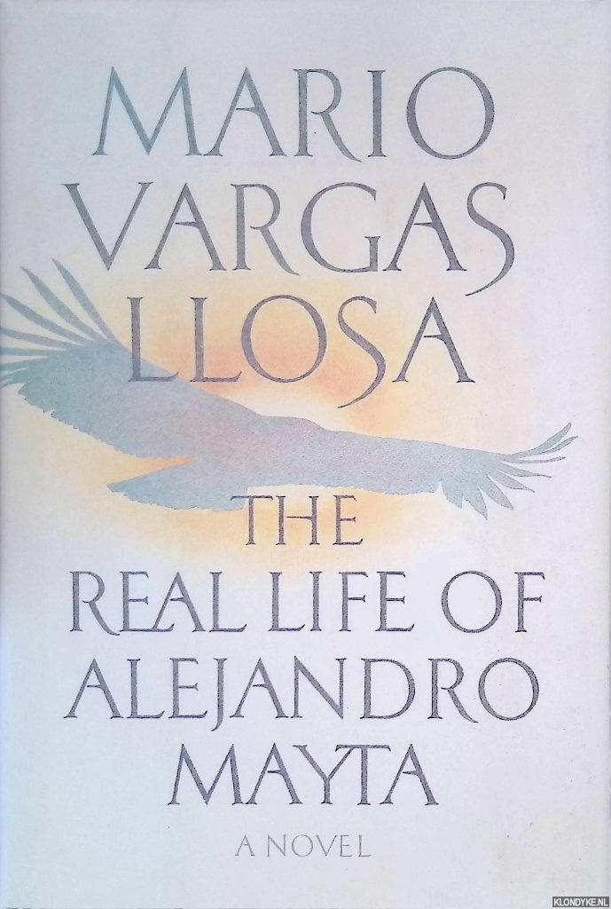 Llosa, Mario Vargas - The Real Life of Alejandro Mayta