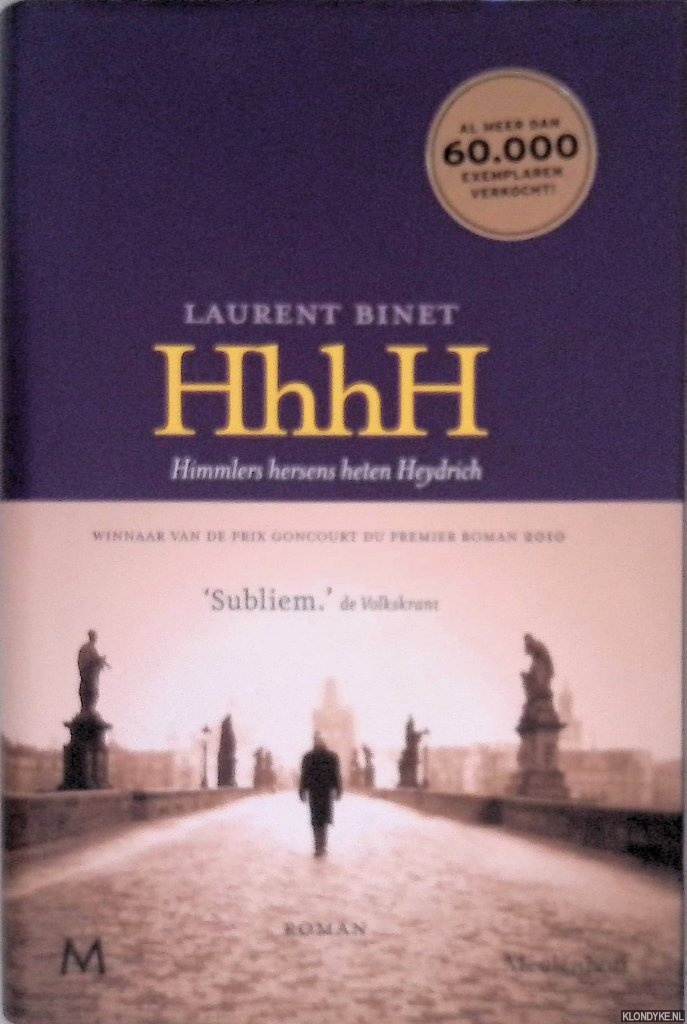 Binet, Laurent - HhhH: Himmlers hersens heten Heydrich