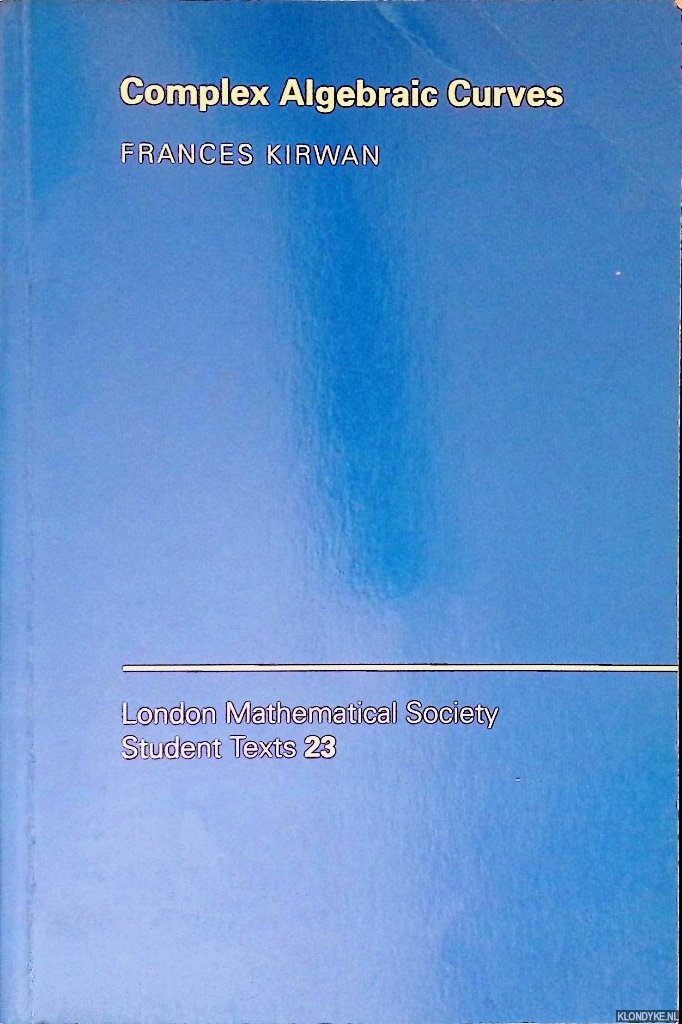 Kirwan, Frances - Complex Algebraic Curves (