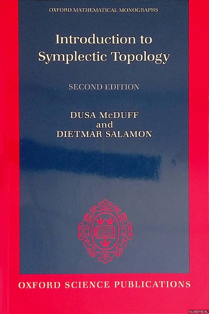 McDuff, Dusa & Dietmar Salamon - Introduction to Symplectic Topology - Second edition