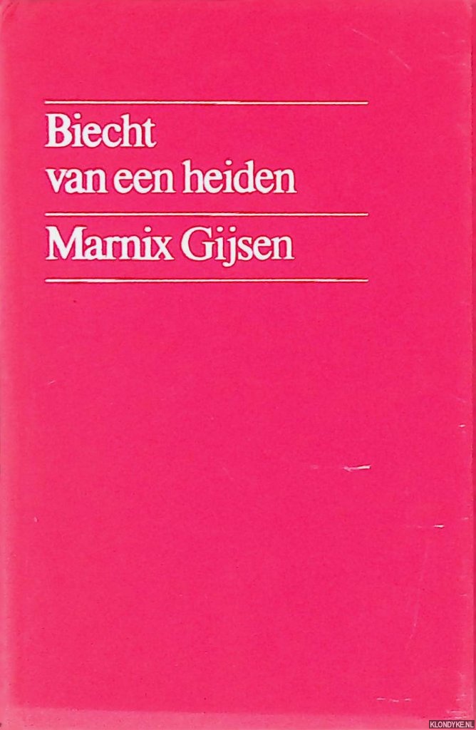 Gijsen, Marnix - Biecht van een heiden