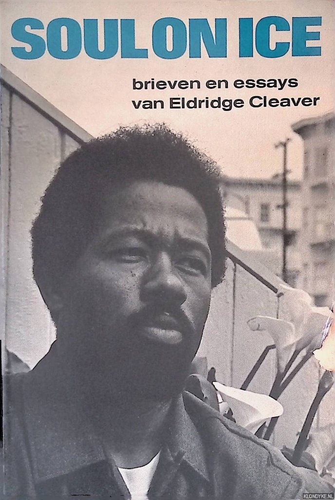 Cleaver, Eldridge - Soul on ice: brieven en essays van Eldridge Cleaver