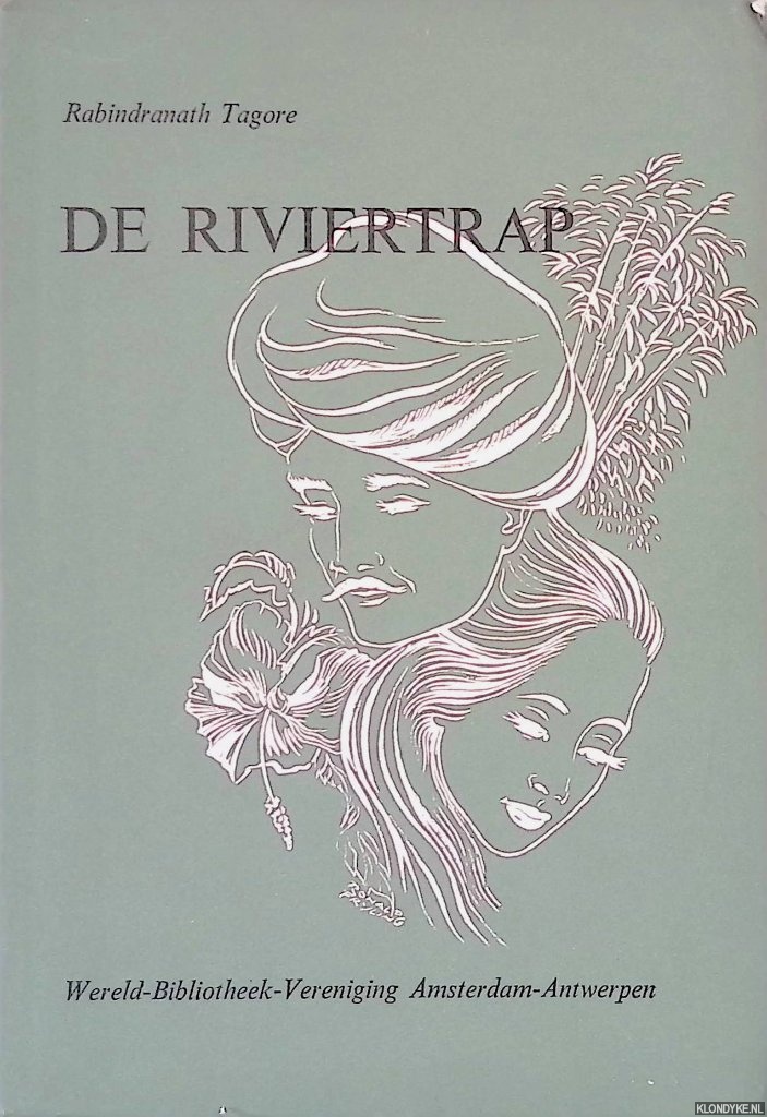 Tagore, R. - De riviertrap