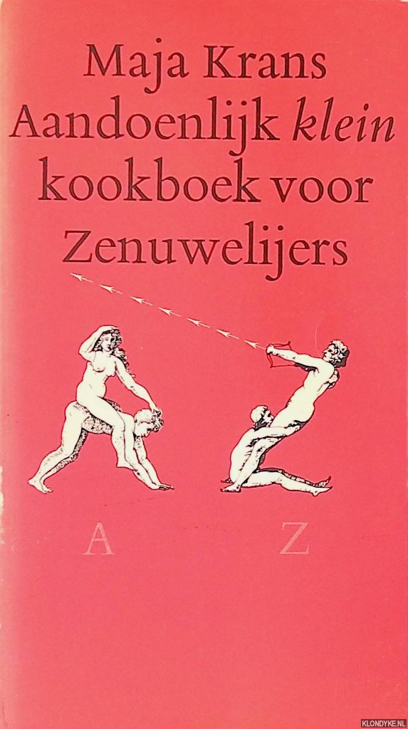 Krans, Maja - Aandoenlijk klein kookboek voor zenuwelijers