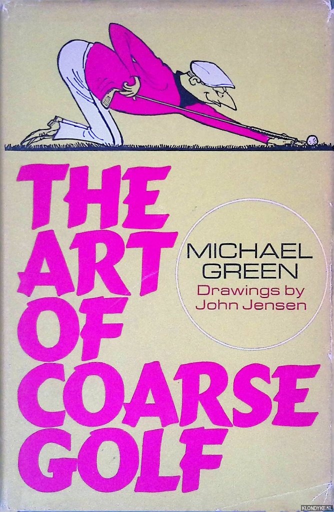 Green, Michael - Art of Coarse Golf