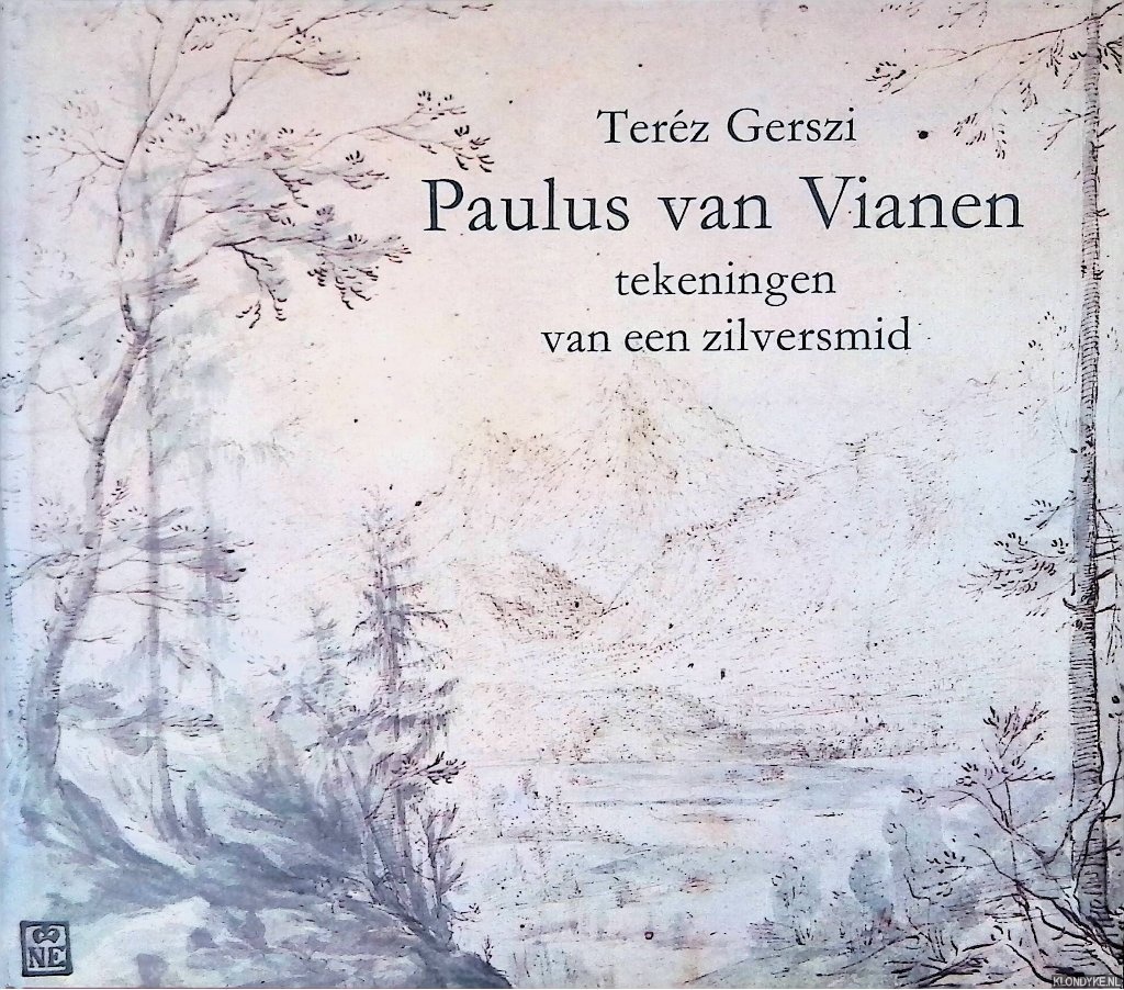 Gerszi, Terz - Paulus van Vianen: tekeningen van een zilversmid