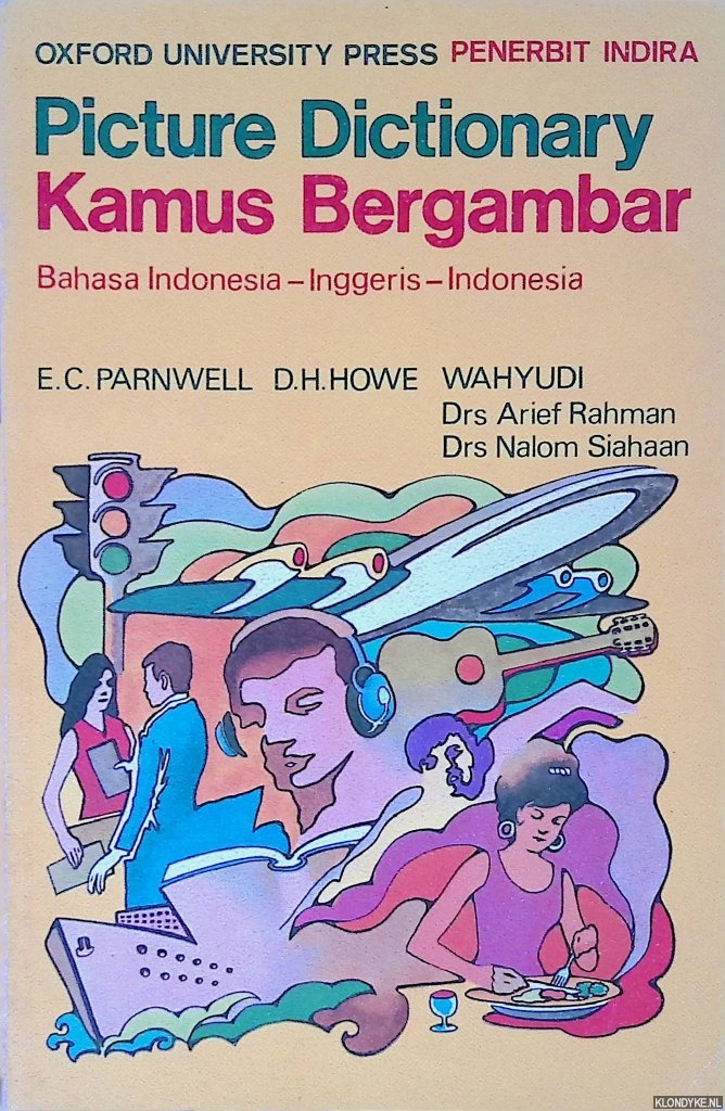 Parnwell, E.C. & D.H. Howe - Picture Dictionary = Kamus Bergambar