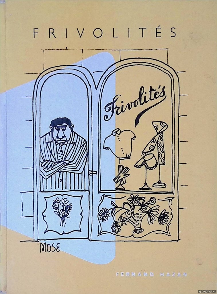 Bosc & Lauzier & Maurice Henry & Mose & Trez - Frivolits