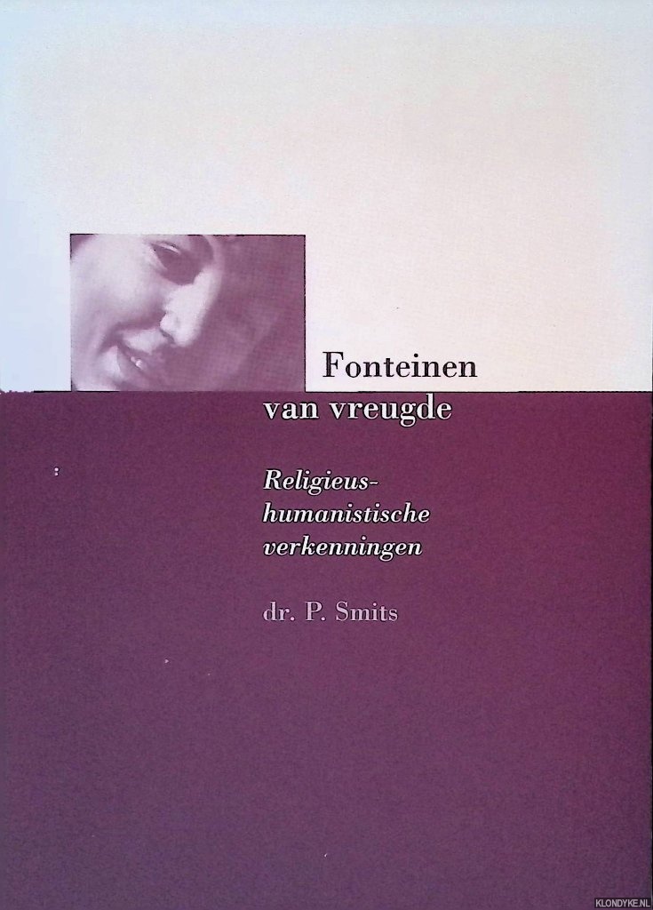 Smits, Dr. P. - Fonteinen van vreugde