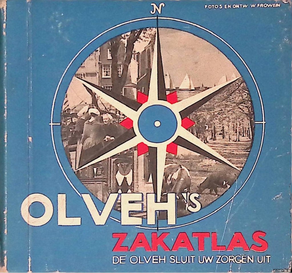 Frowein, W. (foto's) - Olveh's zakatlas