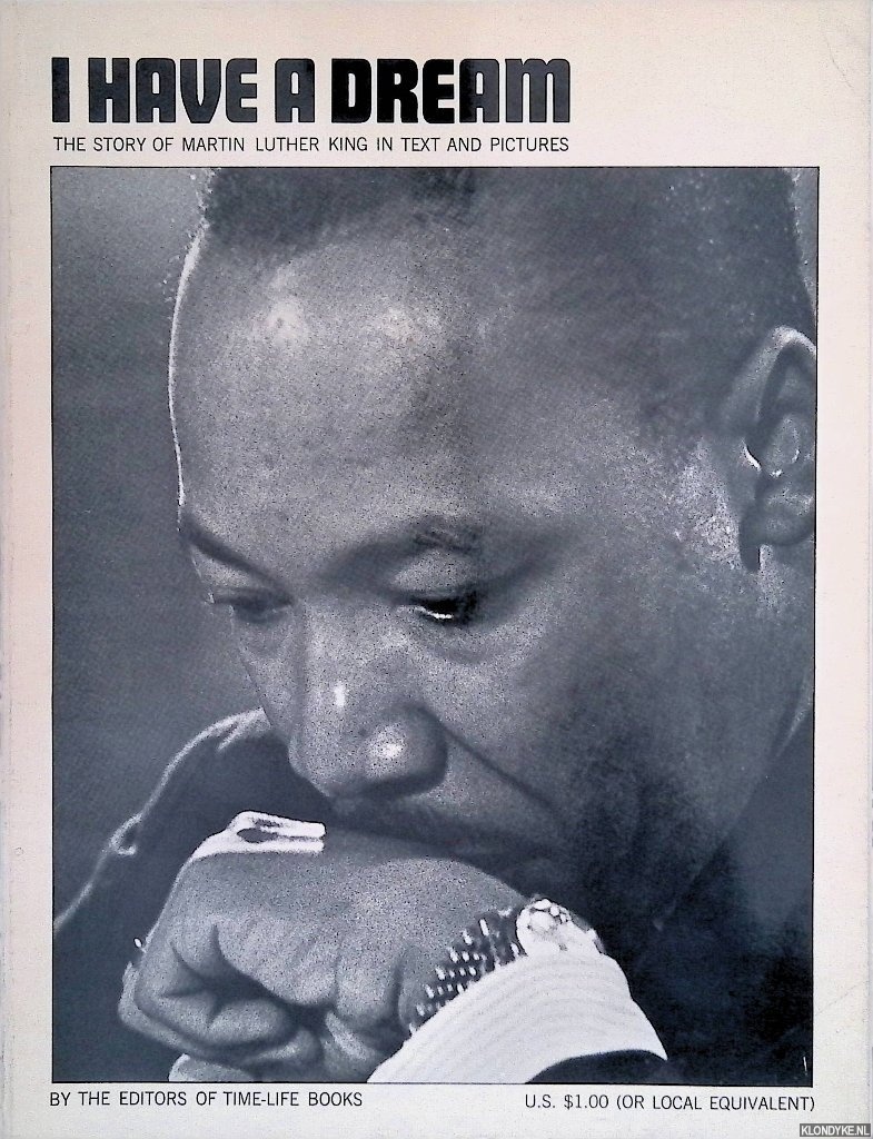 Osborne, Charles (editor) - I Have a Dream : The Story of Martin Luther King in Text and Pictures