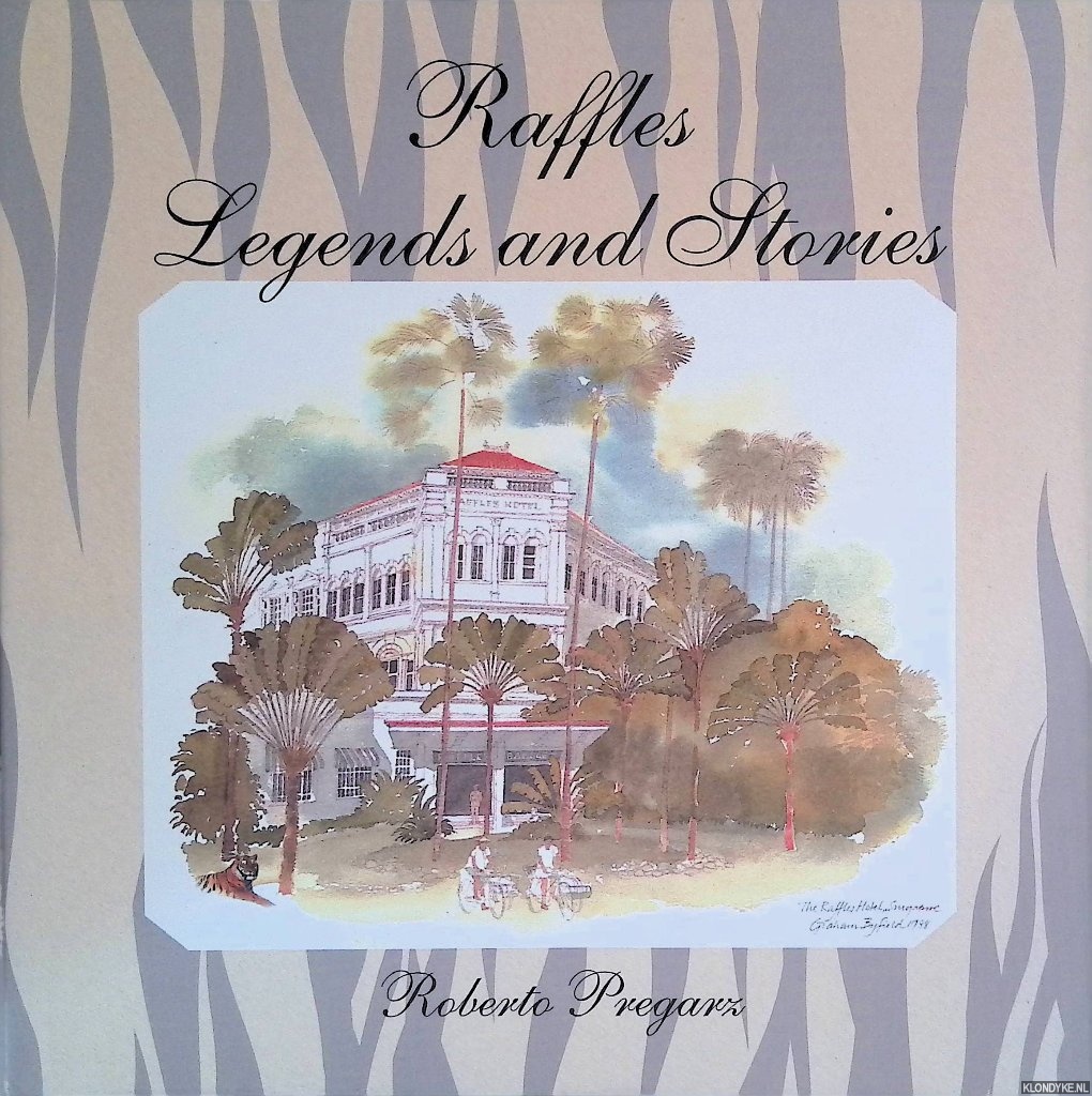 Pregarz, Roberto - Raffles: Legends and Stories