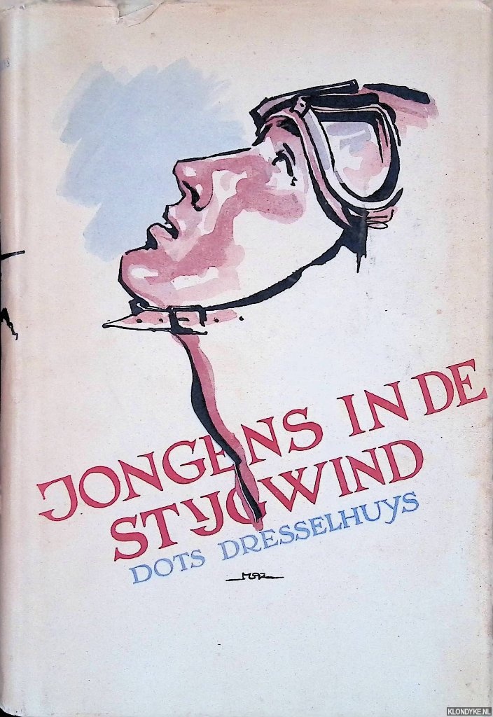 Dresselhuys, Dots - Jongens in de Stijgwind