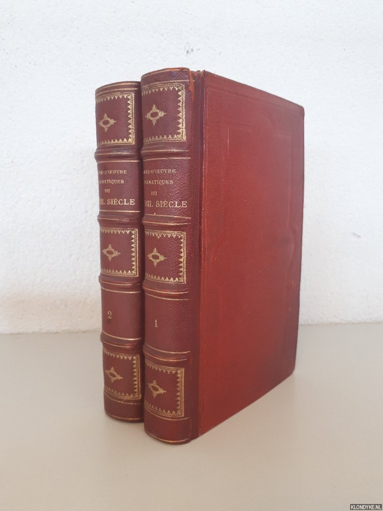 Janin, Jules - Chefs-d'oeuvre dramatiques du XVIIIe sicle (2 volumes)