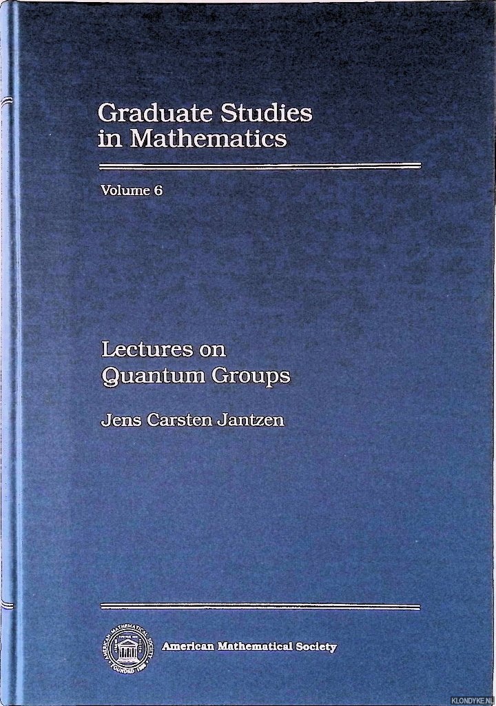 Jantzen, Jens Carsten - Lectures on Quantum Groups