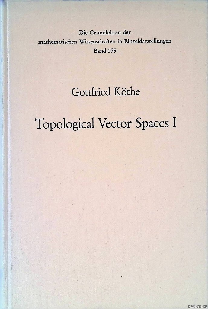 Kthe, Gottfried - Topological Vector Spaces I