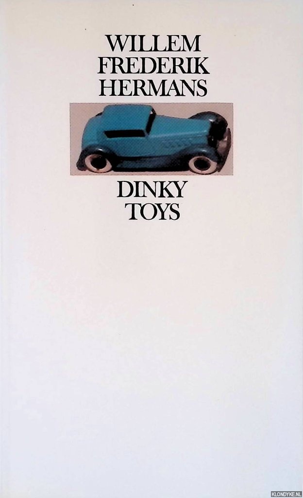 Hermans, Willem Frederik - Dinky Toys