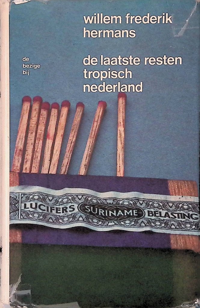 Hermans, Willem Frederik - De laatste resten tropisch Nederland