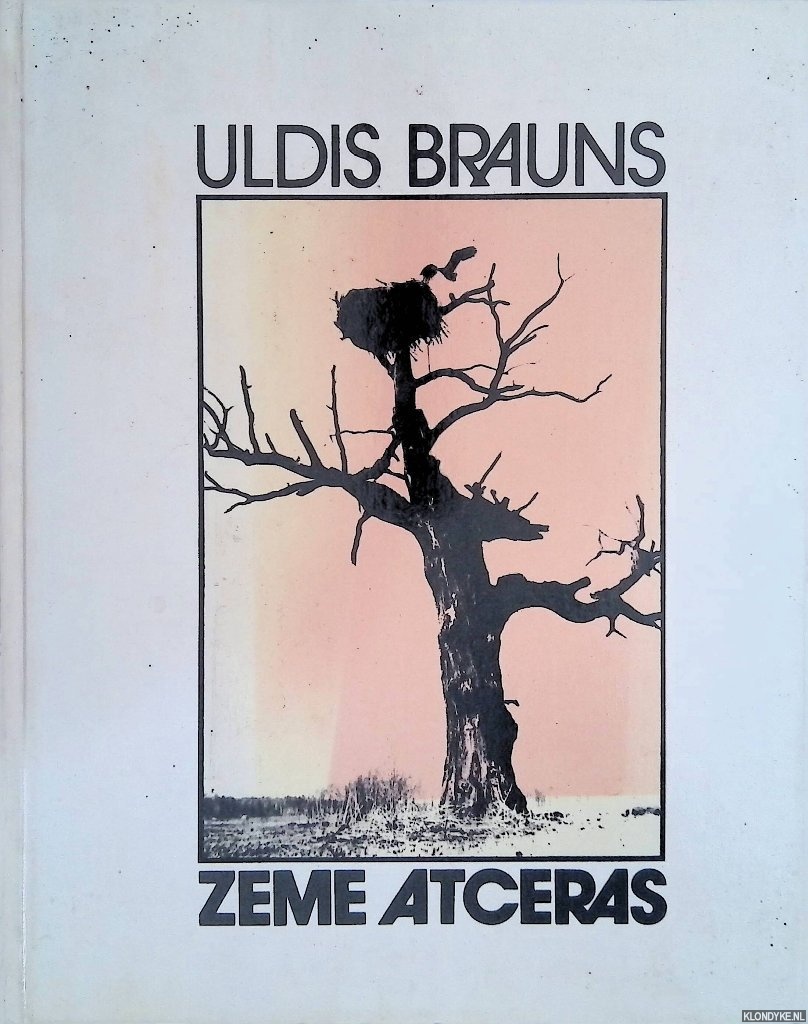 Brauns, Uldis - Zeme Atceras