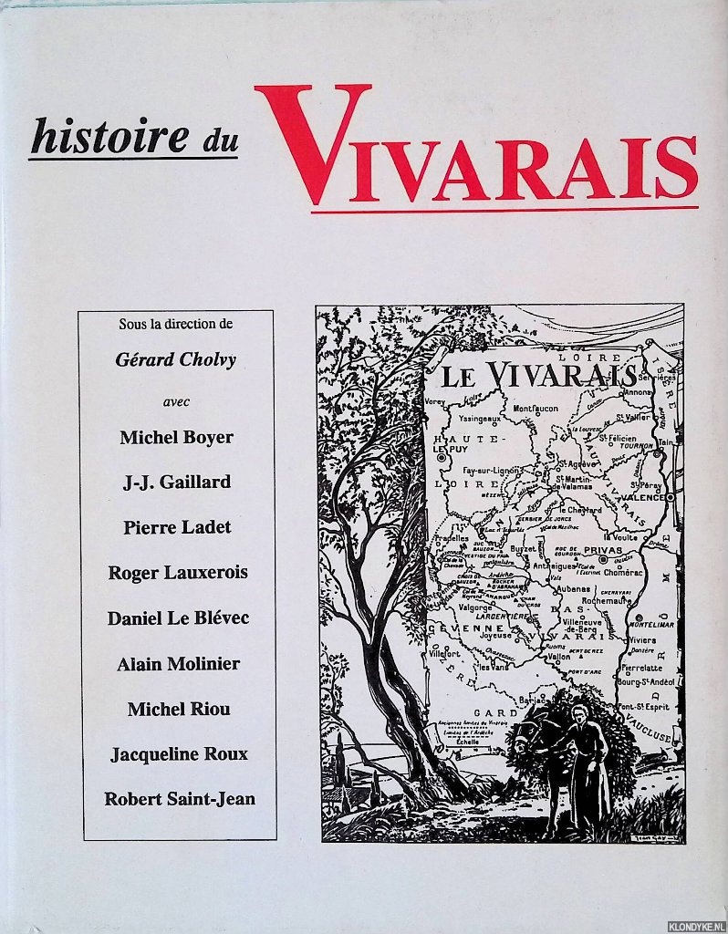 Cholvy, Grard (sous la direction de) - Histoire du Vivarais