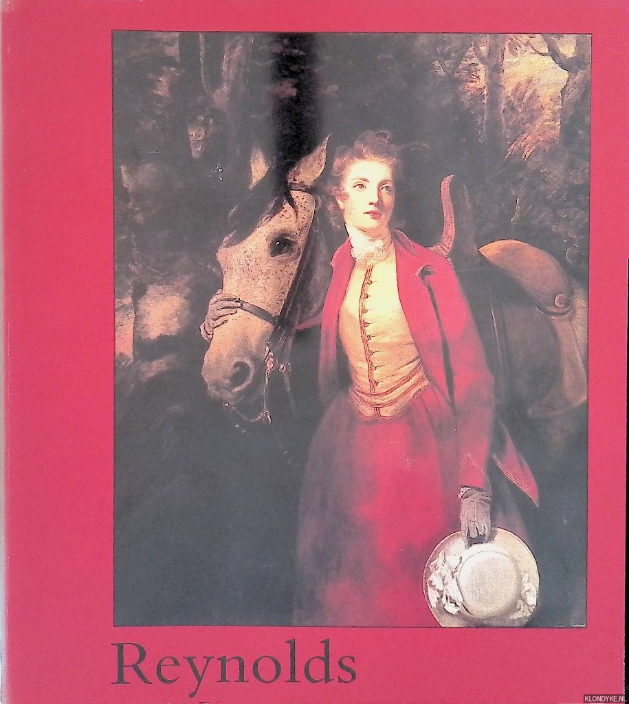 Rosenberg, Pierre - Sir Joshua Reynolds 1723-1792