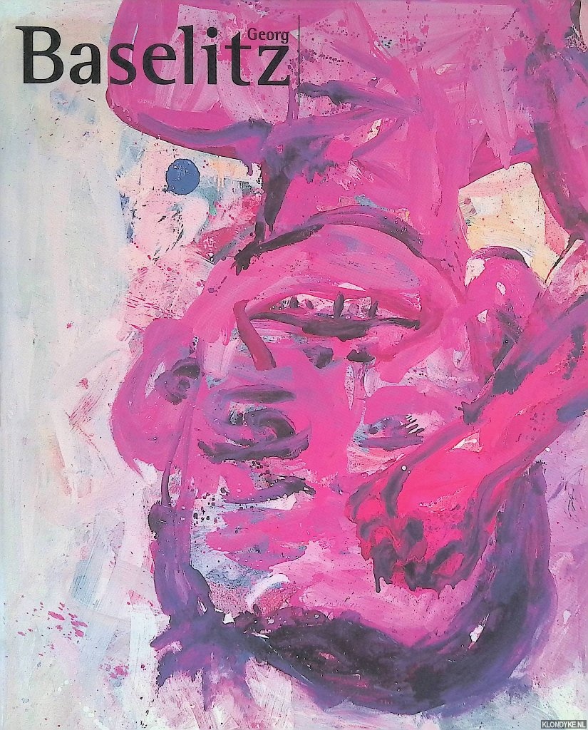 Darragon, ric - Georg Baselitz
