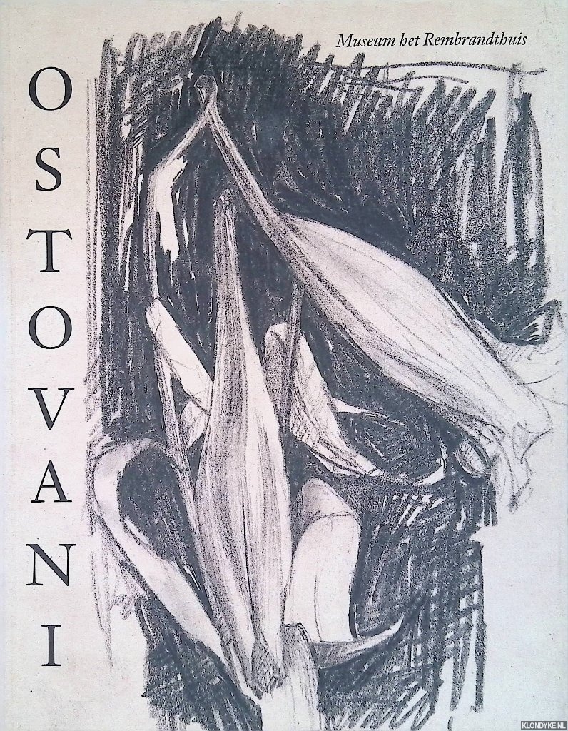 Boogert, Bob van den & Ed de Heer - and others - Ostovani: Paintings, Drawings and Illustrated Books