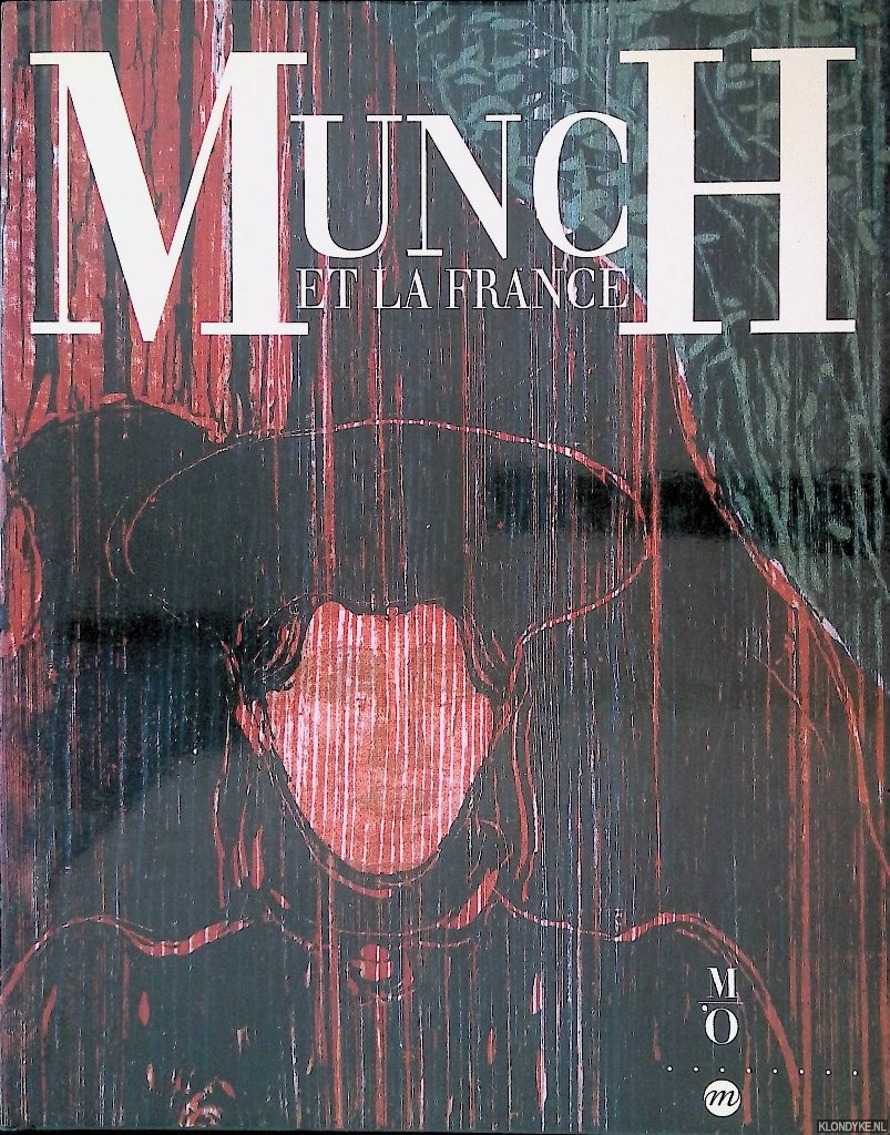Eggum, Arne & Rodolphe Rapetti - Munch et la France