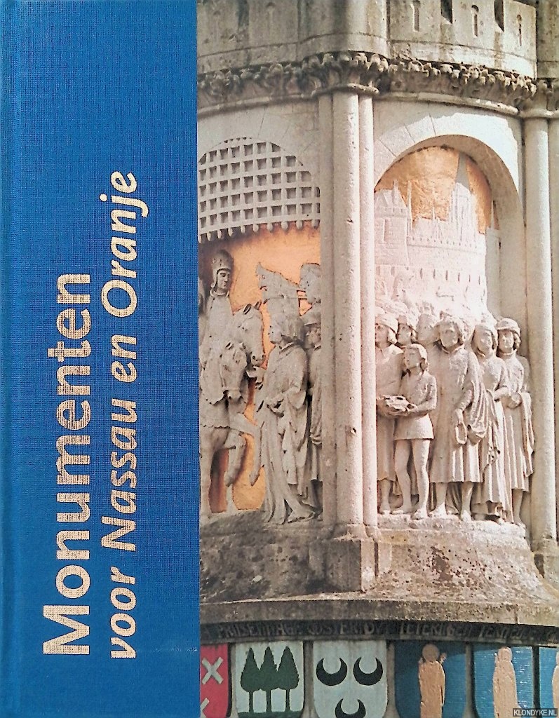 Heuven-van Nes, Emerentia van - en anderen - Monumenten voor Nassau en Oranje