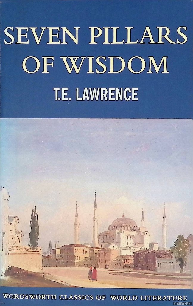 Lawrence, T.E. - Seven Pillars Of Wisdom