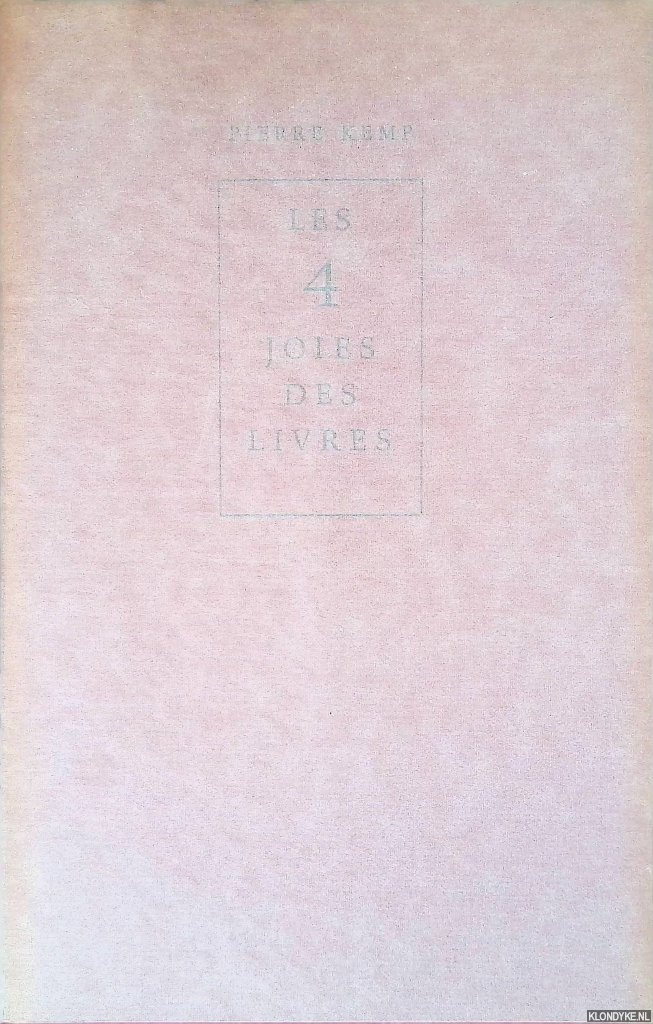 Kemp, Pierre - Les 4 joies des livres